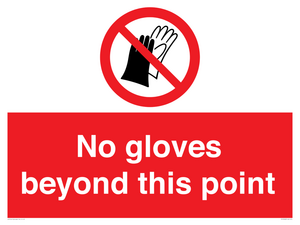 No gloves beyond this point